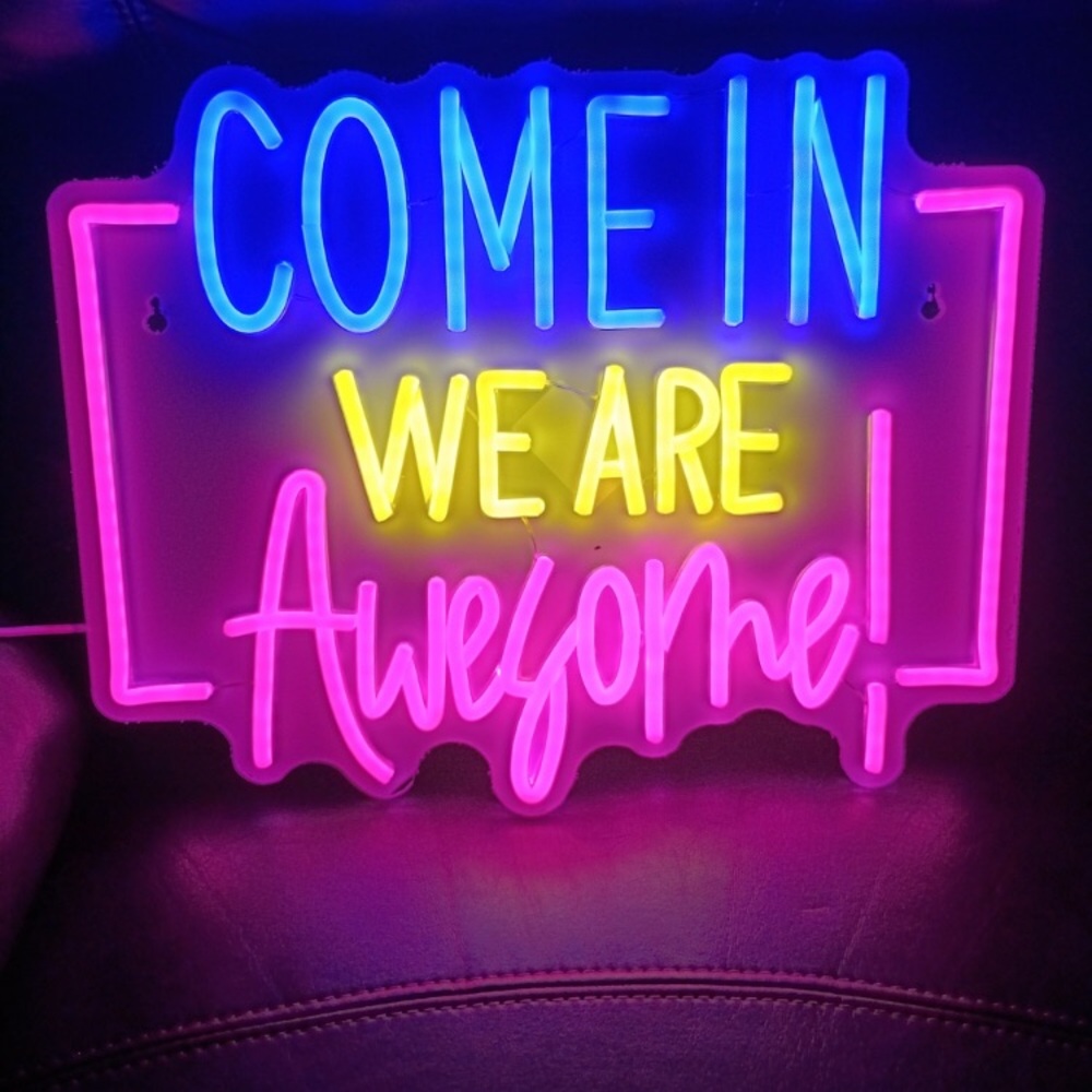 Come In We Are Awesome LED Neon Sign Colorful Wall Decor 15.75" x 12.6" new
